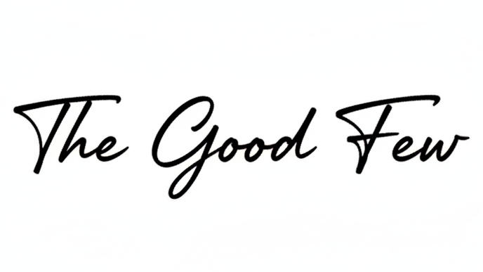 The Good Few